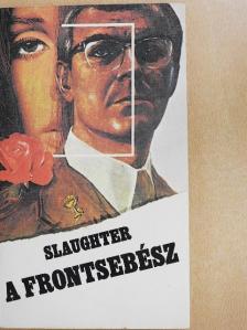 Frank G. Slaughter - A frontsebész [antikvár]