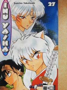 Rumiko Takahashi - Inu Yasha 27. [antikvár]