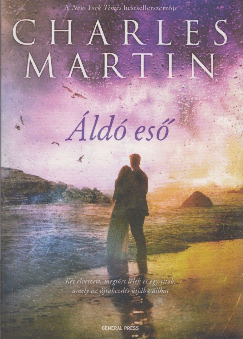 Charles Martin - Áldó eső [antikvár]
