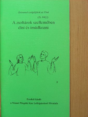 Dr. Otto Knoch - A zsoltárok szellemében élni és imádkozni [antikvár]