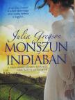 Julia Gregson - Monszun Indiában [antikvár]