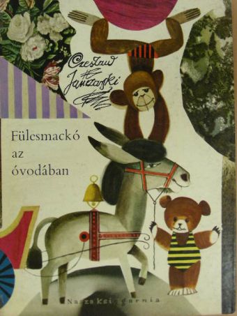 Czeslaw Janczarski - Fülesmackó az óvodában [antikvár]