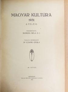 Bangha Béla S. J. - Magyar Kultúra 1931. január-december I-II. [antikvár]