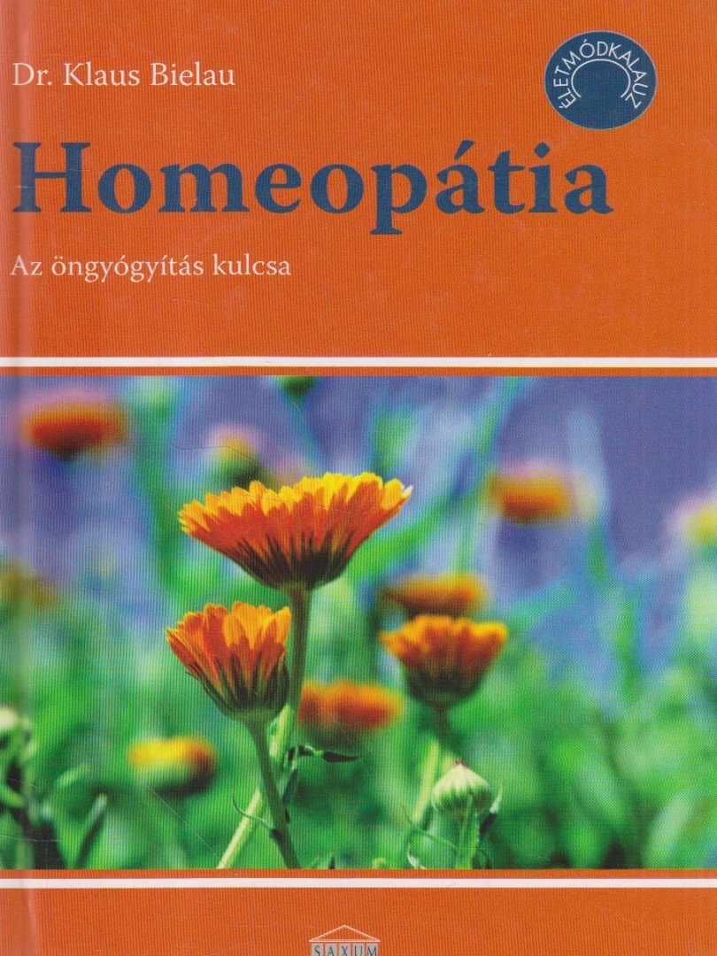 Bielau, Klaus - Homeopátia [antikvár]