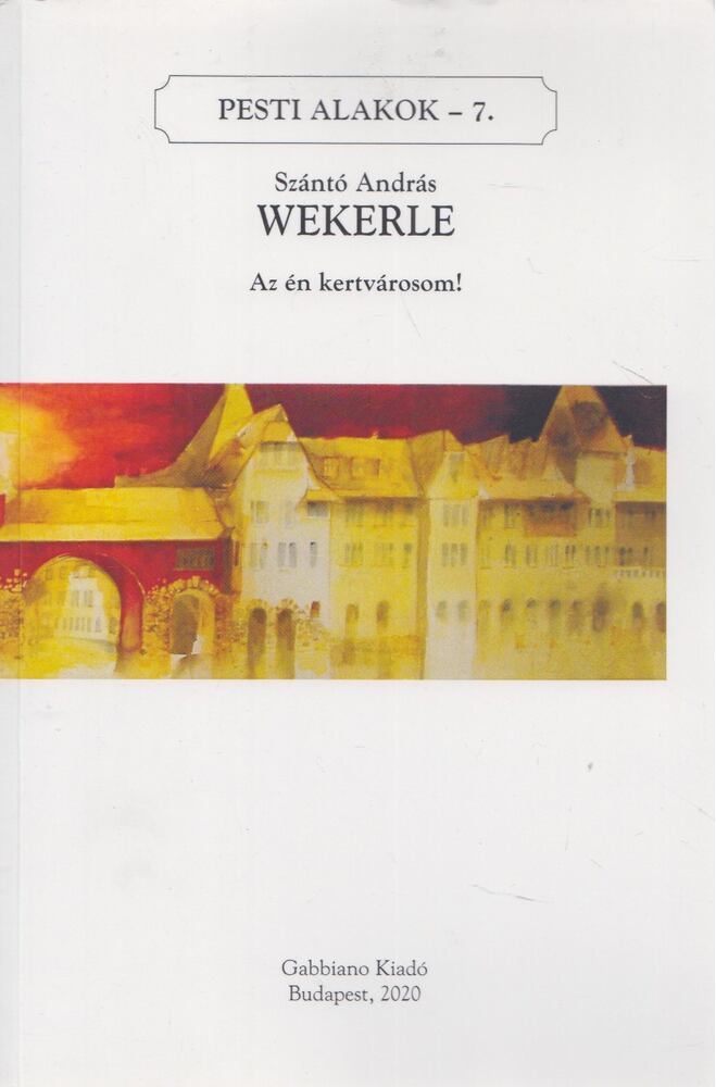 Szántó András - Wekerle [antikvár]