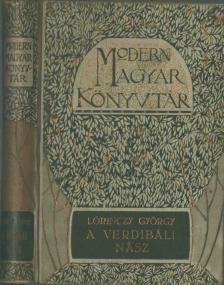 LŐRINCZY GYÖRGY - A verdibáldi nász [antikvár]