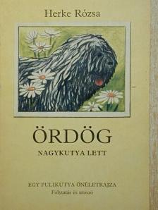 Herke Rózsa - Ördög nagykutya lett [antikvár]