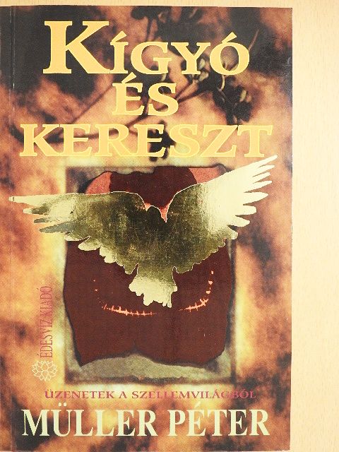 Müller Péter - Kígyó és kereszt [antikvár]
