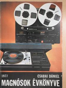 Csabai Dániel - Magnósok évkönyve 1977 [antikvár]