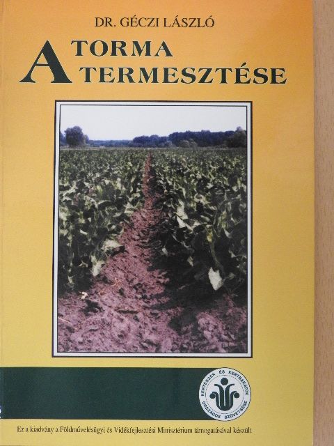 Dr. Géczi László - A torma termesztése [antikvár]