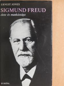 Ernest Jones - Sigmund Freud élete és munkássága [antikvár]