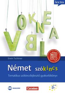Erwin Tschirner, Sóti Ildikó - Német szókincs - Tematikus szókincsfejlesztő gyakorlókönyv