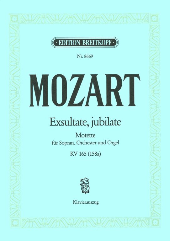 MOZART, W,A, - EXSULTATE, JUBILATE MOTETTE KV 165 (158a) KLAVIERAUSZUG (CHR.R.RIEDEL)