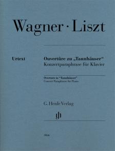 WAGNER-LISZT - OUVERTÜRE ZU "TANNHAEUSER". KONZERTPARAPHRASE FÜR KLAVIER ( PETER JOST / A. GROETHUYSEN)