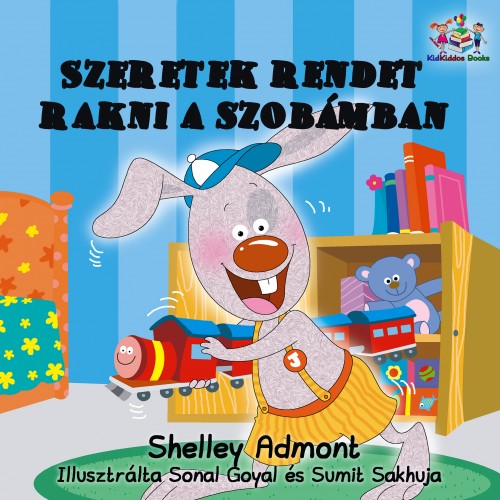 Admont Shelley - Szeretek rendet rakni a szobámban [eKönyv: epub, mobi]