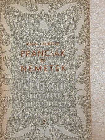 Pierre Courtade - Franciák és németek [antikvár]