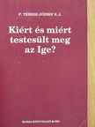 P. Temesi József S. J. - Kiért és miért testesült meg az Ige? [antikvár]
