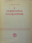 Dr. Fekete Sándor - A terhességi toxikosisok [antikvár]