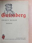 Orbán Dezső - Gutenberg [antikvár]