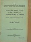 Baranyai Erzsébet - A neveléslélektani kutatás magyar feladatai a tanitás lélektana körében [antikvár]