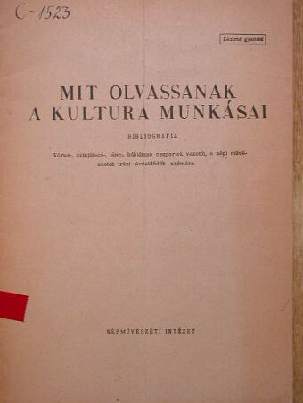 Mit olvassanak a kultura munkásai [antikvár]