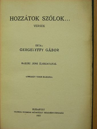 Gergelyffy Gábor - Hozzátok szólok... [antikvár]