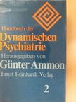 Christine Bott - Handbuch der Dynamischen Psychiatrie 2. [antikvár]