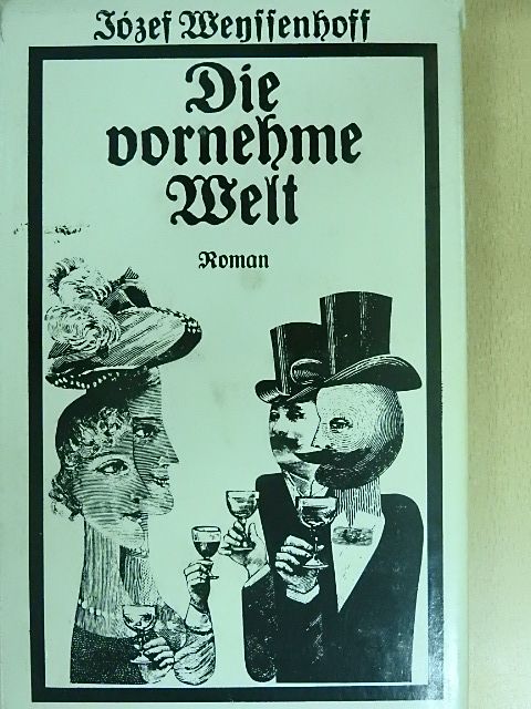 Józef Weyssenhoff - Die vornehme Welt [antikvár]