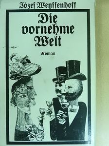 Józef Weyssenhoff - Die vornehme Welt [antikvár]