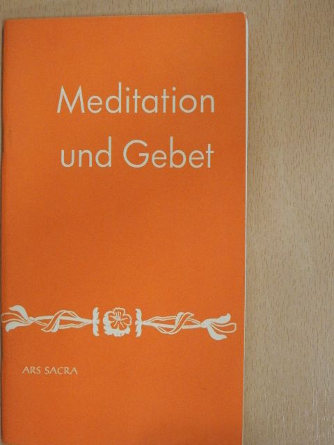 P. Camillus Lapauw - Meditation und Gebet [antikvár]