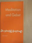 P. Camillus Lapauw - Meditation und Gebet [antikvár]