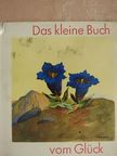 Albert Schweitzer - Das kleine Buch vom Glück [antikvár]