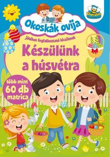 Szalay Könyvkiadó - Okoskák ovija - Készülünk a húsvétra