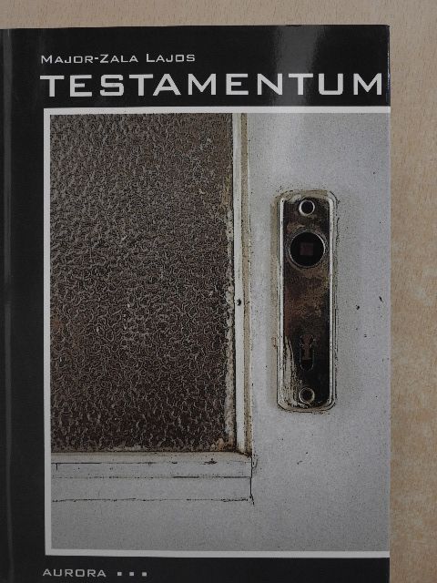 Major-Zala Lajos - Testamentum [antikvár]