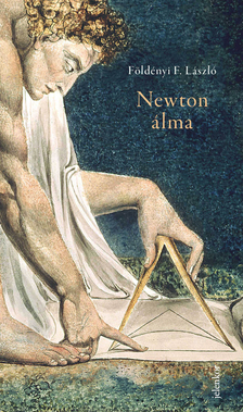 Földényi F. László - Newton álma [eKönyv: epub, mobi]