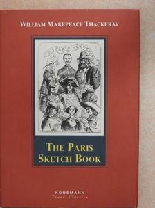 William Makepeace Thackeray - The Paris Sketch Book [antikvár]