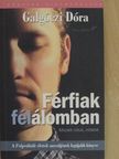 Galgóczi Dóra - Férfiak félálomban [antikvár]