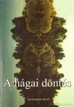 Vargha János - A hágai döntés [antikvár]