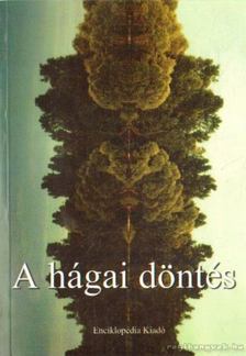 Vargha János - A hágai döntés [antikvár]