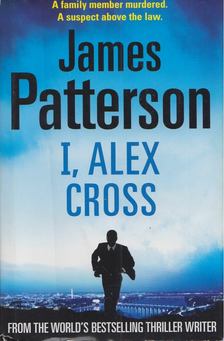 James Patterson - I, Alex Cross [antikvár]