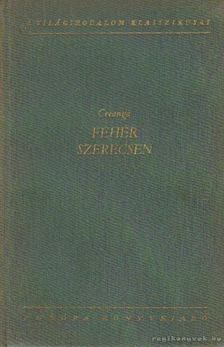 Greanga, Ion - Fehér szerecsen [antikvár]