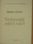 Unger Károly - Varázsasztal sajtból, tejből [antikvár]