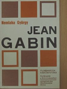 Nemlaha György - Jean Gabin [antikvár]