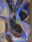 Dr. Koós Judith - Hamza D. Ákos (1903-1993) képzőművészeti életműve [antikvár]