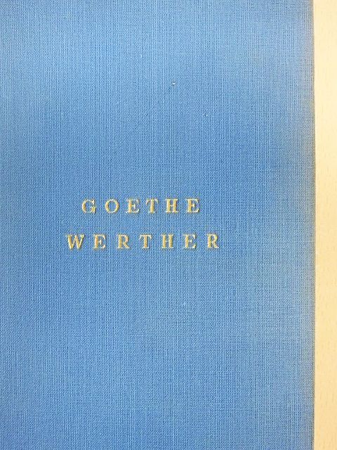 Johann Wolfgang Goethe - Werther szerelme és halála [antikvár]