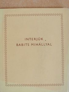 Babits Mihály - Interjúk Babits Mihállyal [antikvár]