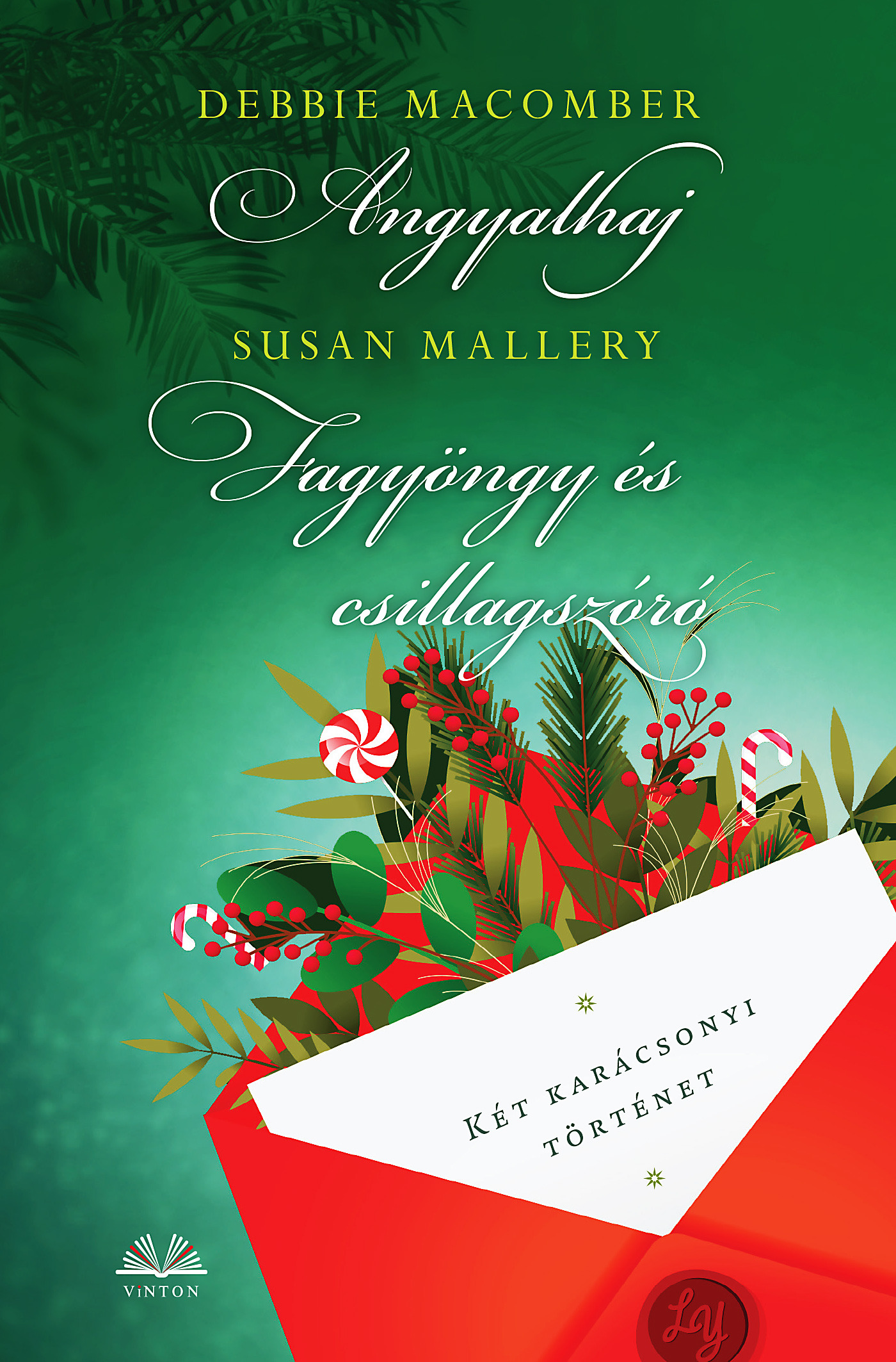 Debbie Macomber - Angyalhaj; Fagyöngy és csillagszóró [eKönyv: epub, mobi]