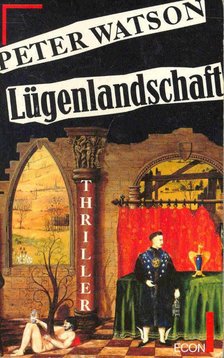 Watson, Peter - Lügenlandschaft [antikvár]