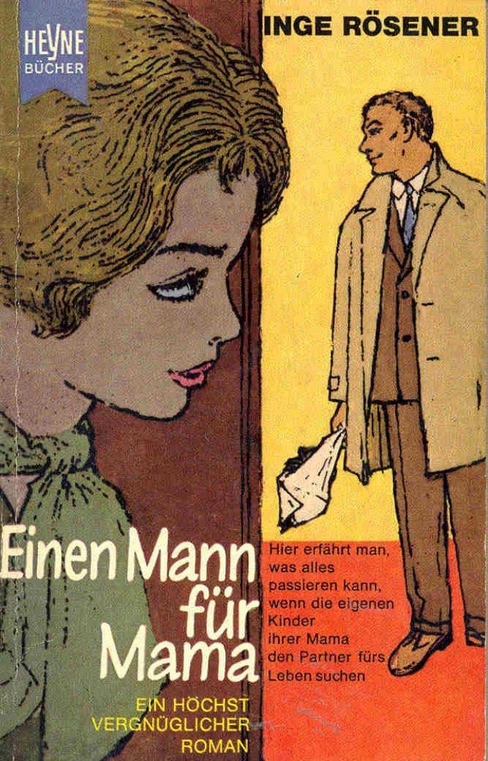ROSENER, INGE - Einen Mann für Mama [antikvár]