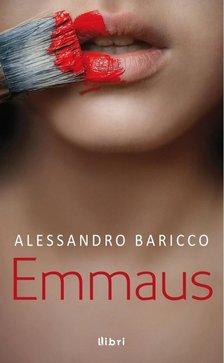 Alessandro Baricco - Emmaus [antikvár]